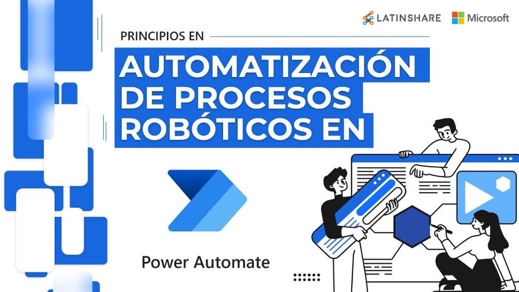 Principios en Automatización de Procesos Robóticos con Power Automate